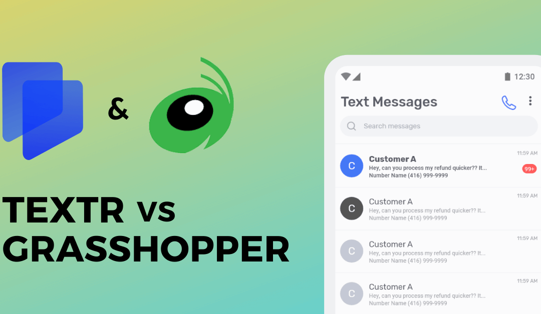 Textr Vs Grasshopper: Which App is Better for Your Communications?